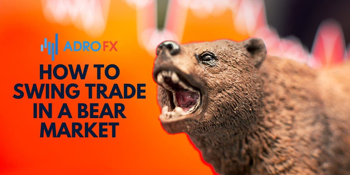 How-to-Swing-Trade-in-Bear-Market