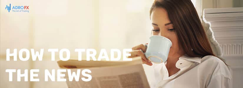 how-to-trade-news-strategy
