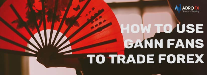 how-to-use-gann-fans-to-trade-forex