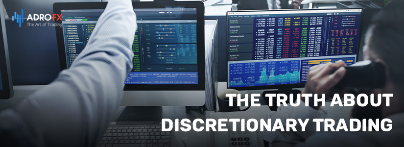 The Truth About Discretionary Trading