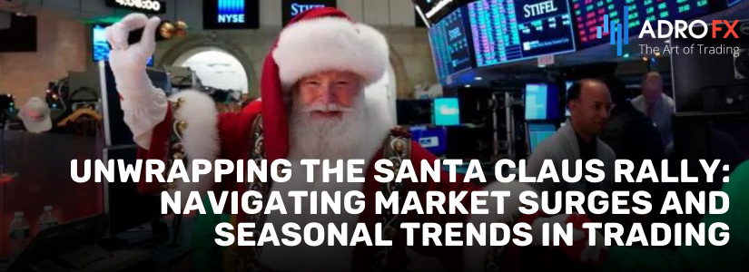 Unwrapping-the-Santa-Claus-Rally-Navigating-Market-Surges-and-Seasonal-Trends-in-Trading-fullpage