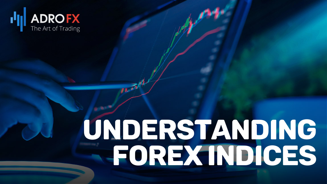 Understanding-Forex-Indices