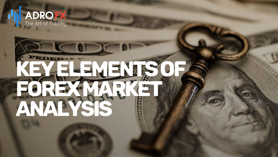 Key-Elements-of-Forex-Market-Analysis
