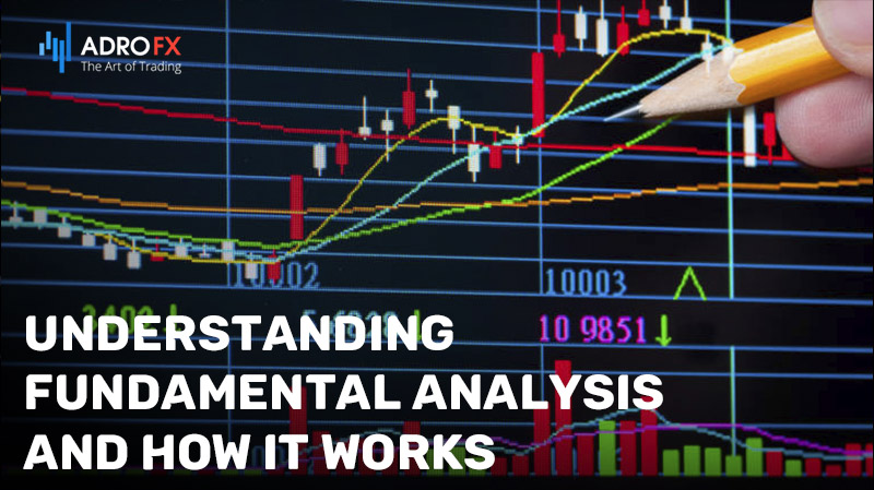 Understanding-Fundamental-Analysis-and-How-It-Works