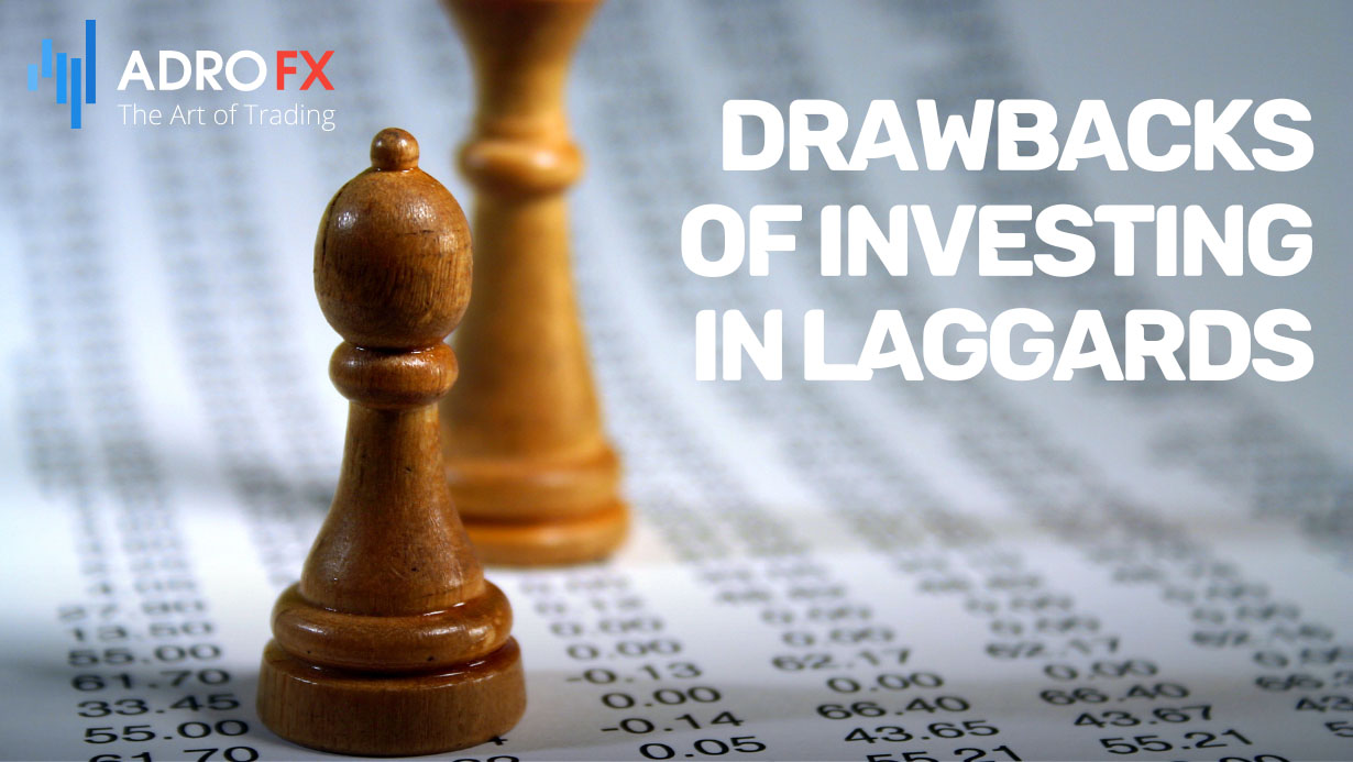 Drawbacks-of-Investing-in-Laggards